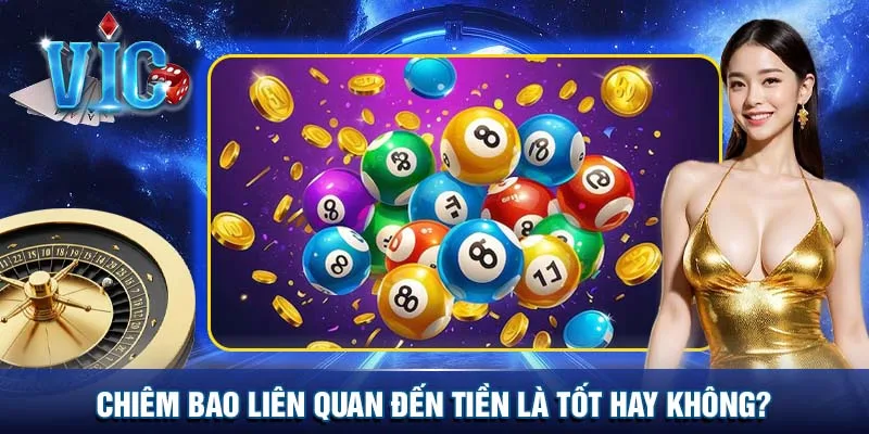 Chiêm bao liên quan đến tiền là tốt hay không?