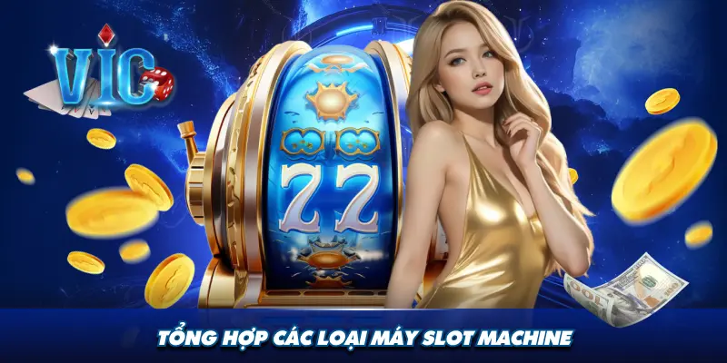 Máy đánh bạc 3 trục là phiên bản cổ điển nhất với cấu trúc đơn giản