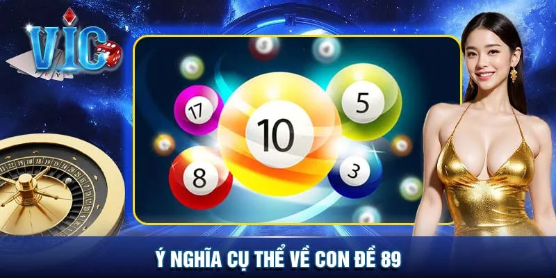 Ý nghĩa cụ thể về con đề 89