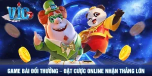 Game bài đổi thưởng - Đặt cược online kịch tính nhận thưởng lớn