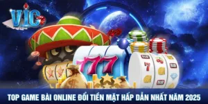 Game đánh bài online đổi tiền mặt hấp dẫn nhất năm 2025