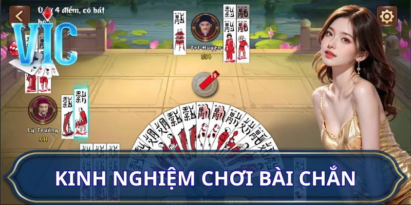Vài kinh nghiệm sâu sắc khi chơi bài Chắn VICCLUB